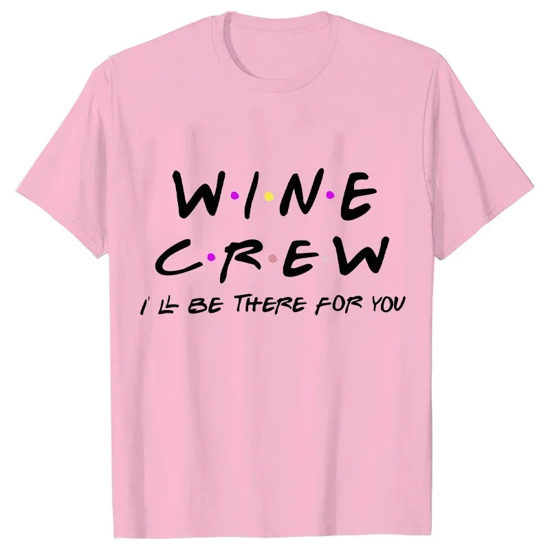 Engagement Bachelorette Party Tshirt Wine Crew Top Bridesmaid Team Bride Sister Mother of The Groom T Shirt Bridal Shower Tee